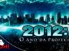2012: O Ano da Profecia