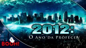 2012: O Ano da Profecia